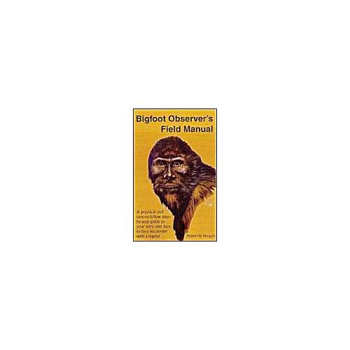 Bigfoot Observer's Field Manual