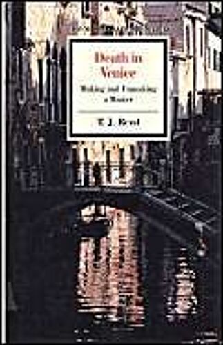 Masterwork Studies Series: Death In Venice