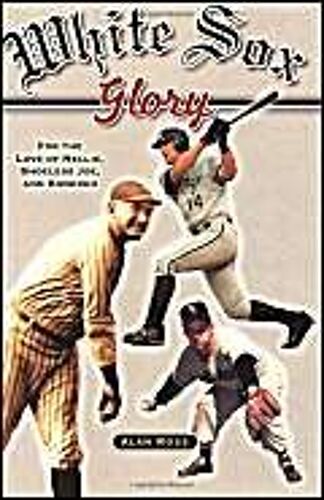 White Sox Glory