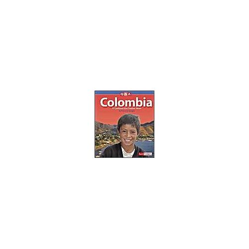 Colombia: A Question And Answer Book