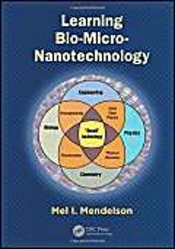 Learning Bio-Micro-Nanotechnology