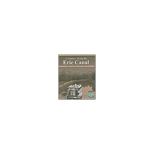 Journey Along The Erie Canal