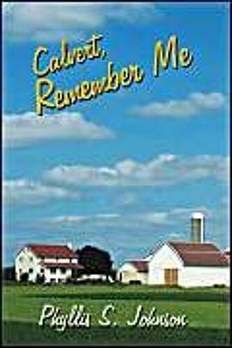 Calvert, Remember Me