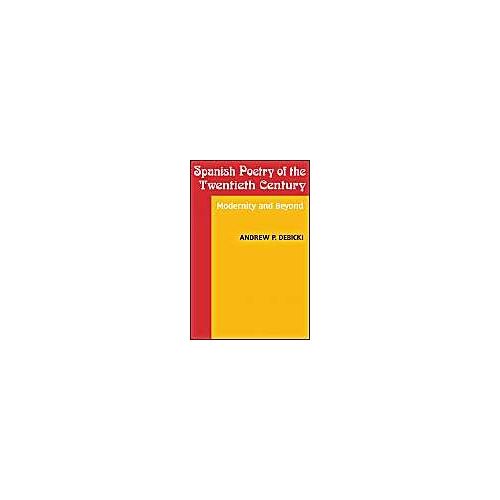 Spanish Poetry Of The Twentieth Century