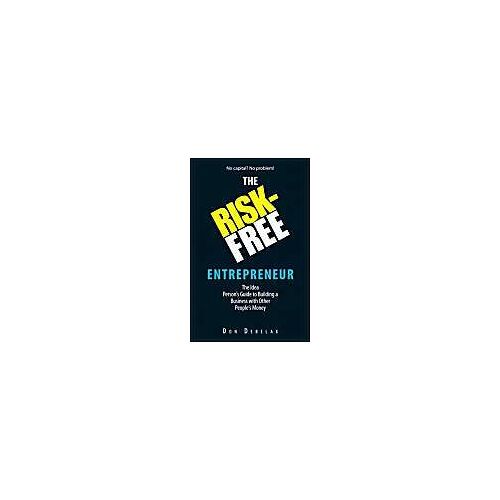 The Risk-Free Entrepreneur