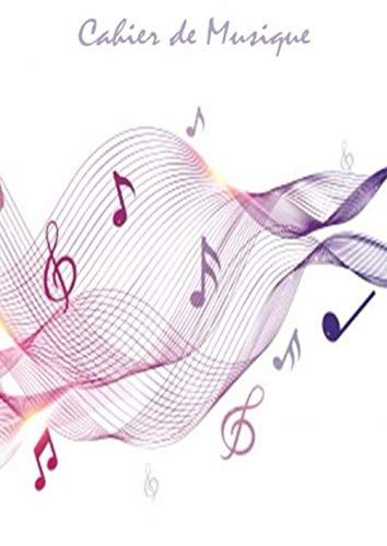 Cahier De Musique: Carnet De Partitions Grand Format