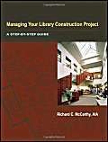 Managing Your Library Construction Project