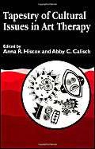 Tapestry Of Cultural Issues In Art Therapy