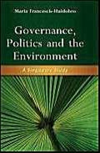 Governance, Politics And The Environment