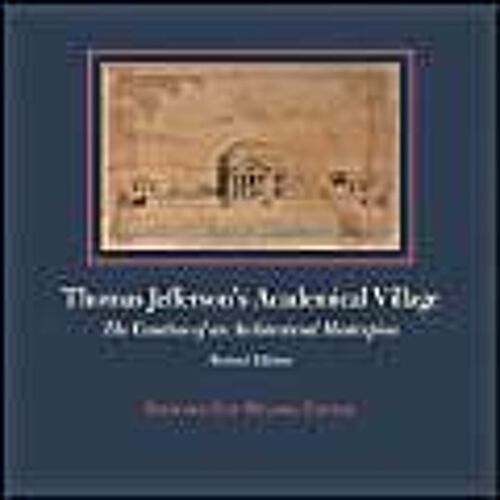 Thomas Jefferson's Academical Village