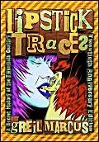 Lipstick Traces