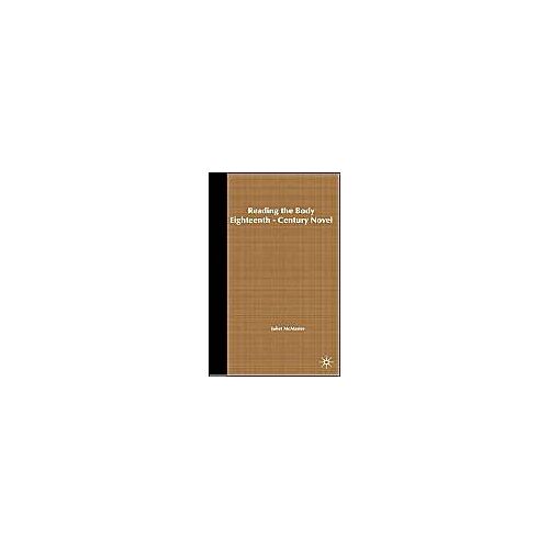 Reading The Body In The Eighteenth-Century Novel