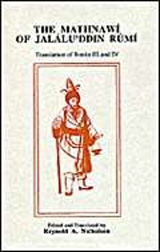 The Mathnawí Of JaláluʾDdín Rúmí
