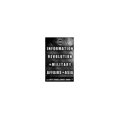 The Information Revolution In Military Affairs In Asia