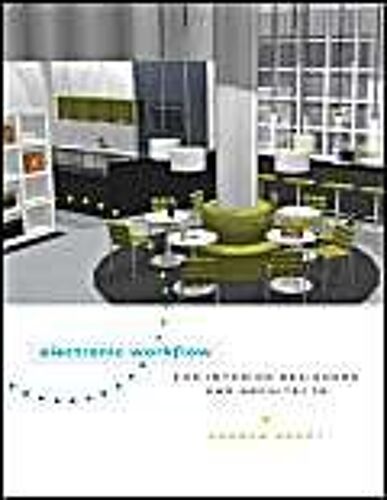 Electronic Workflow For Interior Designers & Architects