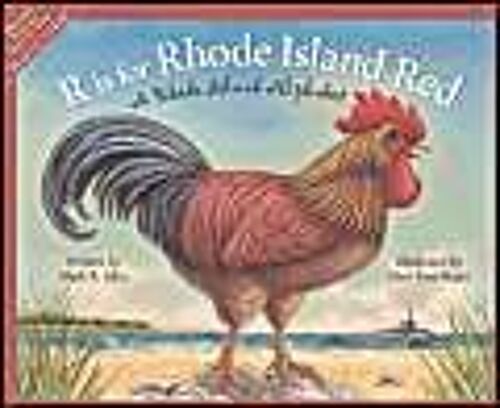 R Is For Rhode Island Red: A Rhode Island Alphabet