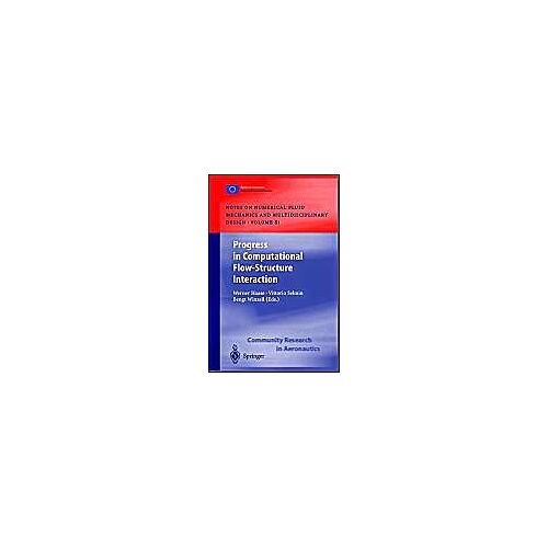 Progress In Computational Flow-Structure Interaction