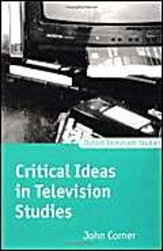 Critical Ideas In Television Studies