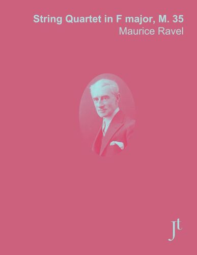 Ravel String Quartet In F Major, M. 35: Full Bound Score For Study And Review