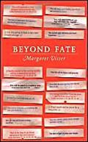Beyond Fate