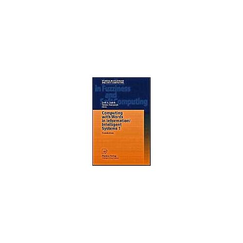 Computing With Words In Information/Intelligent Systems 1