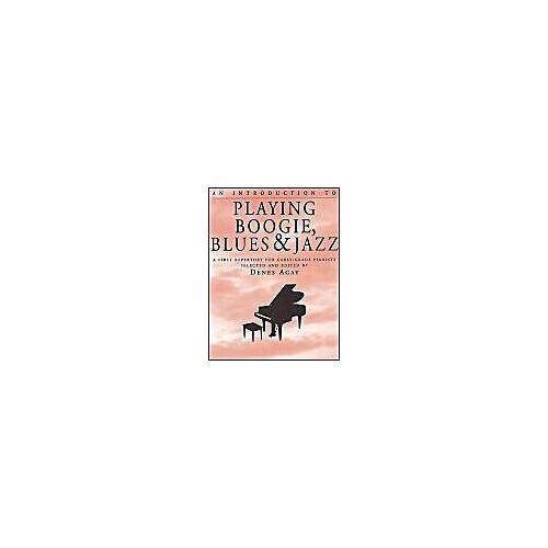 An Introduction To Playing Boogie, Blues And Jazz