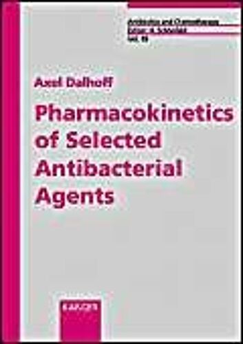 Pharmacokinetics Of Selected Antibacterial Agents