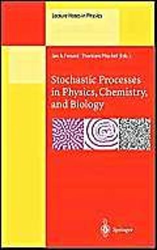 Stochastic Processes In Physics, Chemistry And Biology