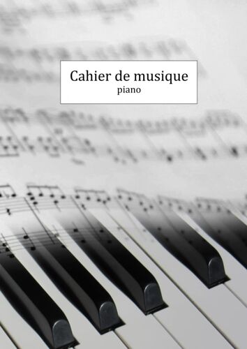 Cahier De Partitions Vierges Pour Piano