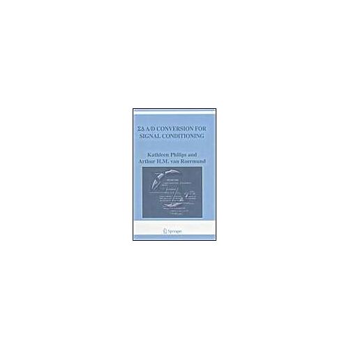 Sigma Delta A/D Conversion For Signal Conditioning