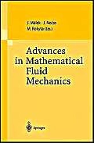 Advances In Mathematical Fluid Mechanics