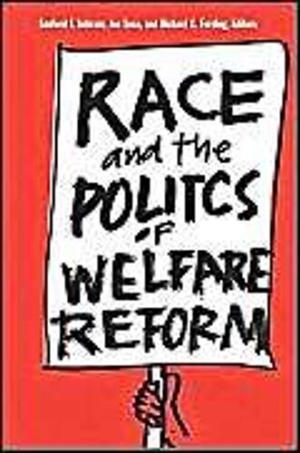 Race And The Politics Of Welfare Reform