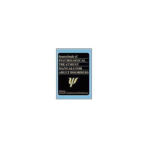 Sourcebook Of Psychological Treatment Manuals For Adult Disorders