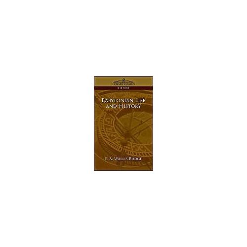 Babylonian Life And History