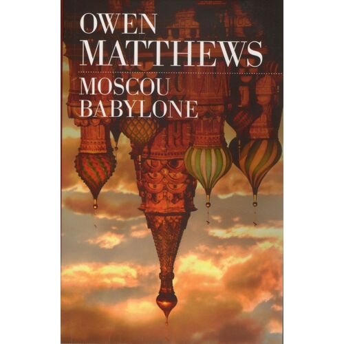 Moscou Babylone