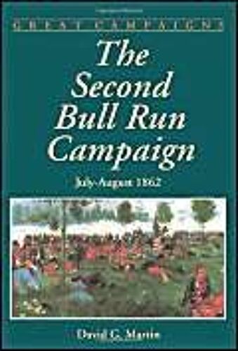The Second Bull Run Campaign