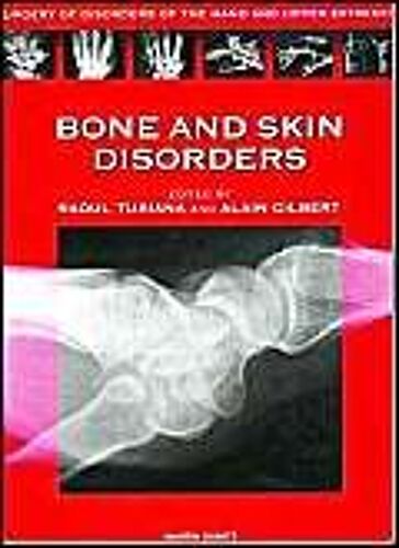 Surgery Of The Skin And Skeleton Of The Hand And Of Disorders Of The Upper Limb Affecting The Hand