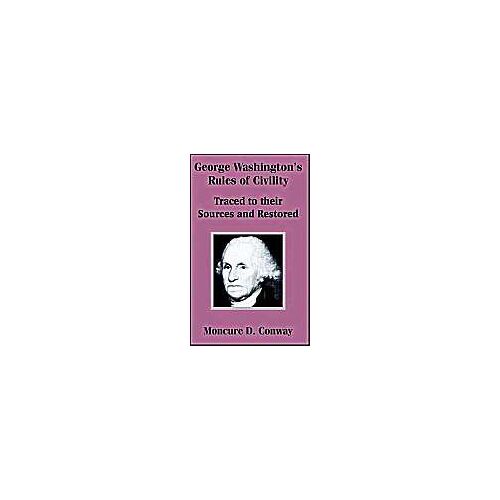 George Washington's Rules Of Civility