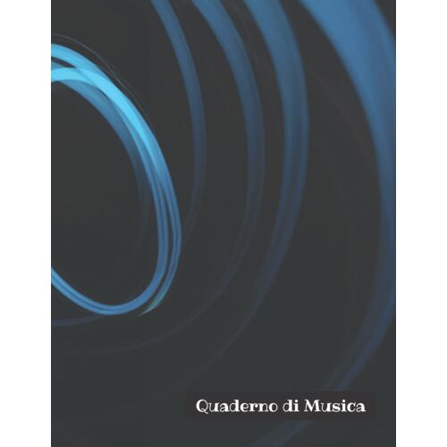 Quaderno Di Musica: Quaderno Per Musicisti, Libri Di Composizione, Studenti E Cantautori. Taccuino Per Note Di Calligrafia Musicale. Tipo Di Linee: Chiave Di Violino, Dimensioni 8,5" X 11" Con 80 Pagi
