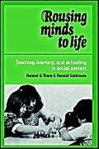 Rousing Minds To Life