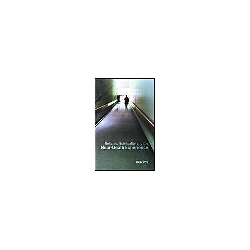 Religion, Spirituality And The Near-Death Experience