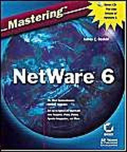Mastering Netware 6