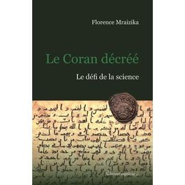 Le Coran Décrée - Le Défi De La Science