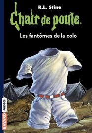 Chair De Poule - Tome 32 - Les Fantômes De La Colo