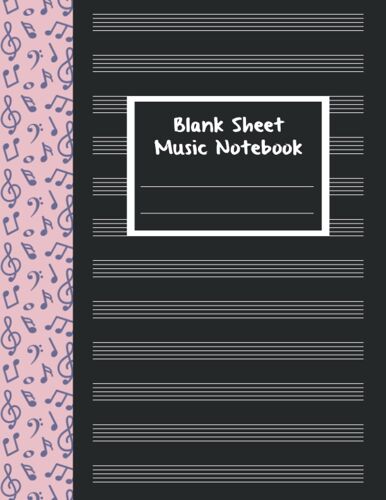 Blank Sheet Music Notebook: Blank Sheet Music Notebook - Vol 588