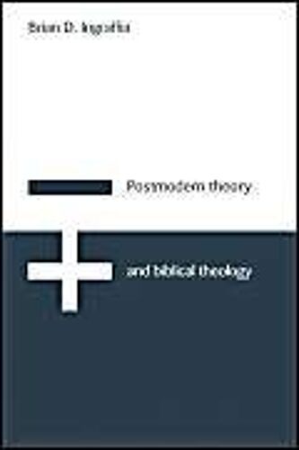 Postmodern Theory And Biblical Theology