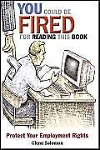You Could Be Fired For Reading This Book