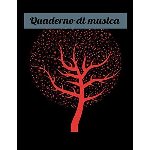 Quaderno Di Musica: Quaderno Pentagrammato | Quaderno Di Musica Con 102 Pagine, 14 Pentagrammi Per Pagina. 21,59 X 27,94 Cm ( 8,5" X 11" )