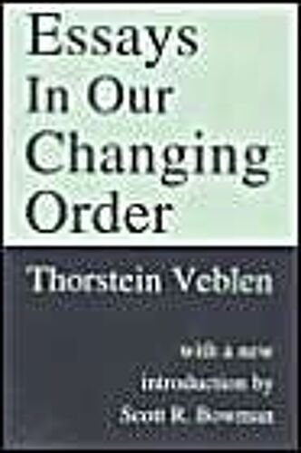 Essays In Our Changing Order