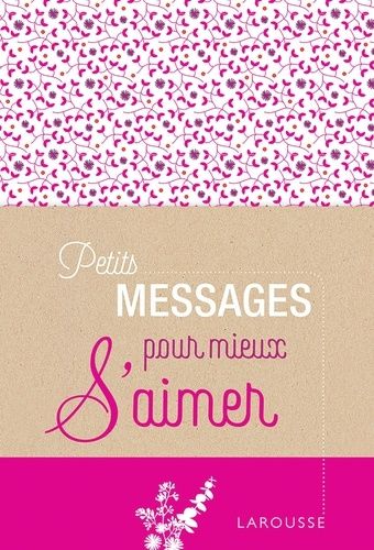 Petits Messages Pour Mieux S'aimer